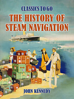 cover image of The History of Steam Navigation